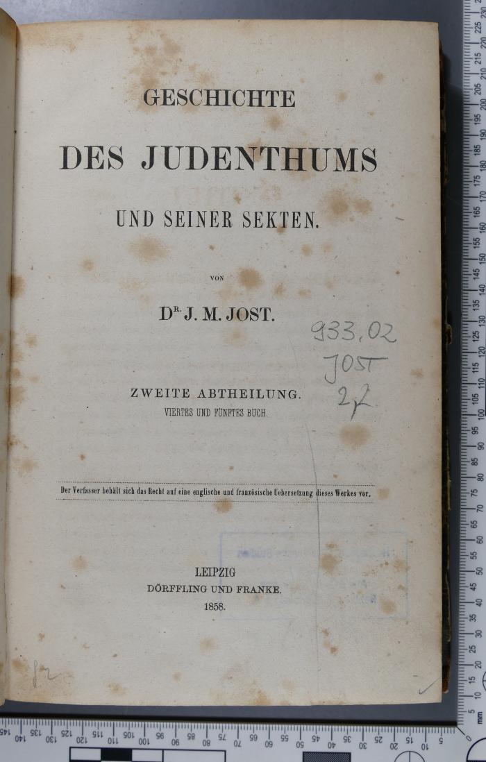 933.02 JOST 2,2 : Geschichte des Judenthums und seiner Secten. 2, 4. und 5. Buch (1858)