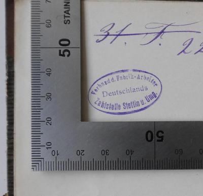 GB M 1957 : Das Evangelium des Gottesleugners (1893);- (Verband der Fabrikarbeiter Deutschlands), Stempel: Name, Berufsangabe/Titel/Branche; 'Verband der Fabrik-Arbeiter Deutschlands
Zahlstelle Stettin u. Umg.'. 