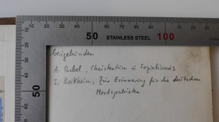GB M 1957 : Das Evangelium des Gottesleugners (1893);-, Von Hand: Notiz; 'beigebunden
A. Bebel , Christentum u Sozialismus
S. Borkheim , Zur Erinnerung für die deutschen Mordspatrioten'
