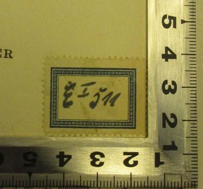 - (Wünsche-Bibliothek der Israelitischen Religionsgemeinde zu Dresden), Etikett: Signatur, Ortsangabe; 'E I 511'. 