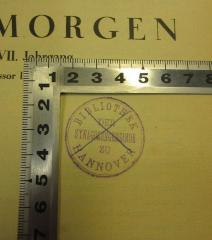 - (Synagogengemeinde zu Hannover, Bibliothek), Stempel: Name, Besitzwechsel, Ortsangabe, Berufsangabe/Titel/Branche; 'Bibliothek der Synagogengemeinde zu Hannover'.  (Prototyp)