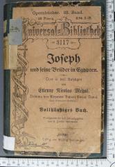 842.8 DUVA : Joseph und seine Brüder in Egypten : Oper in drei Aufzügen. 
Daran angebunden: Karl Gutzkow: Uriel Acosta, Leipzig, ca. 1920 sowie
Leopold Stein, Die Hasmonäer, Prag, o.J. ([1893])
