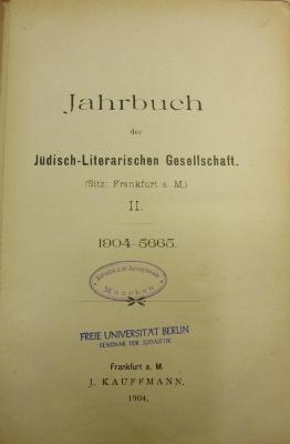 BA 3620.9 Jg. 1904: Jahrbuch der Jüdisch-Literarischen Gesellschaft : II. 1904-5665 (1904)