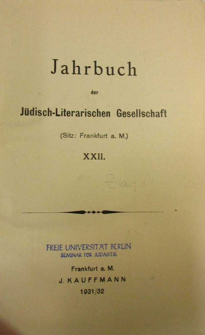 BA 3620.9 Jg. 1931-32: Jahrbuch der Jüdisch-Literarischen Gesellschaft : XXII
 (1931/32)