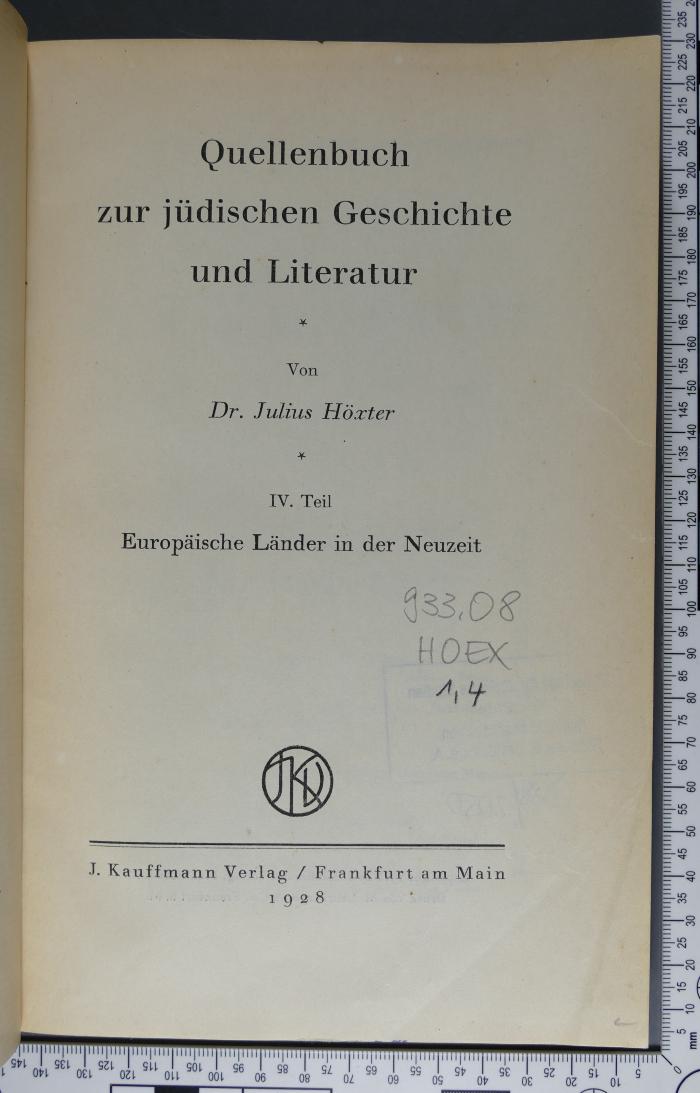 933.08 HOEX 1,4 : Quellenbuch zur jüdischen Geschichte und Literatur: Europäische Länder in der Neuzeit  (1928)