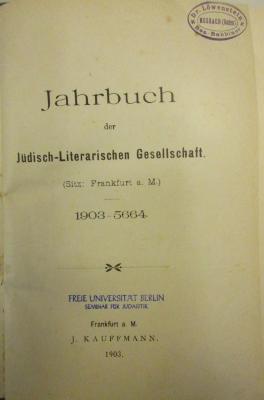 BA 3620.9 Jg. 1903: Jahrbuch der Jüdisch-Literarischen Gesellschaft : 1903-5664 (1903)