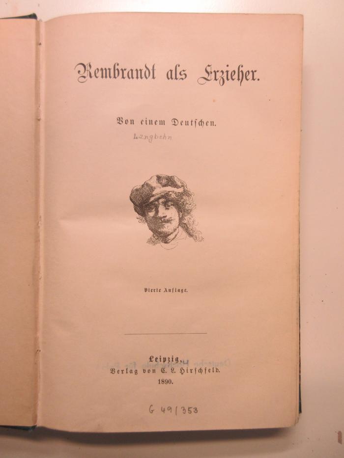 Gb 834 : Rembrandt als Erzieher : Von e. Deutschen. (1890)