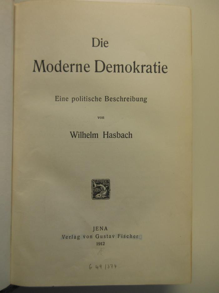 Ba 410 : Die moderne Demokratie : eine polititische Beschreibung (1912)