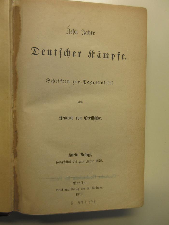 Gb 906&lt;2&gt; : Zehn Jahre deutscher Kämpfe : Schriften zur Tagespolitik (1879)