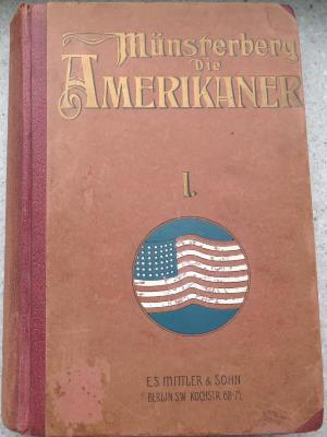 6/760 : Die Amerikaner. Bd. 1: Das  politische und wirtschaftliche  Leben. (1904)