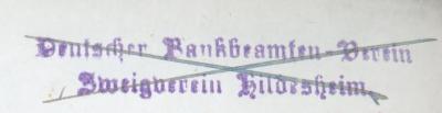 - (Deutscher Bankbeamten-Verein e.V., Zweigverein Hildesheim), Stempel: Berufsangabe/Titel/Branche, Name, Ortsangabe.  (Prototyp)