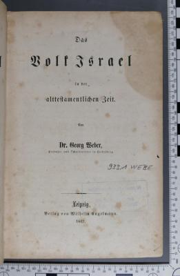 933.1 WEBE : Das Volk Israel in der alttestamentlichen Zeit (1867)