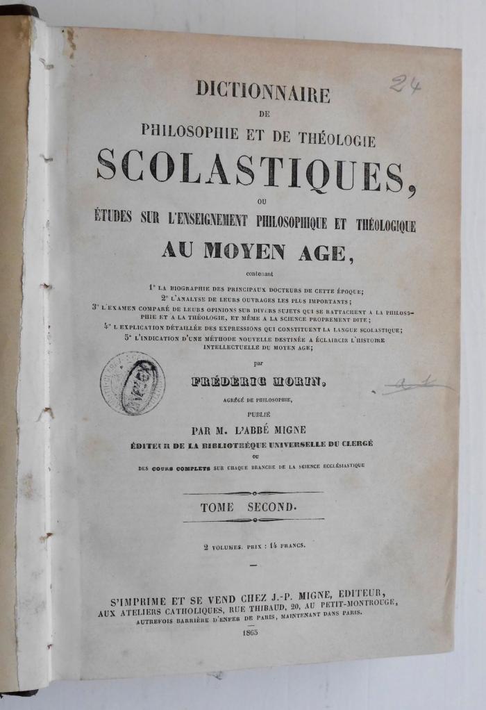 CC 8490 M858-2 : Dictionnaire de philosophie et de théologie scolastiques, ou études sur l'enseignement philosophique et théologique au moyen âge. 2 (1865)