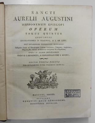 GB M 1996 / GB M 1997 : Sancti Aurelii Augustini Hipponensis Episcopi Operum Tomus Quintus / Tomus Sextus (1797 und 1802)