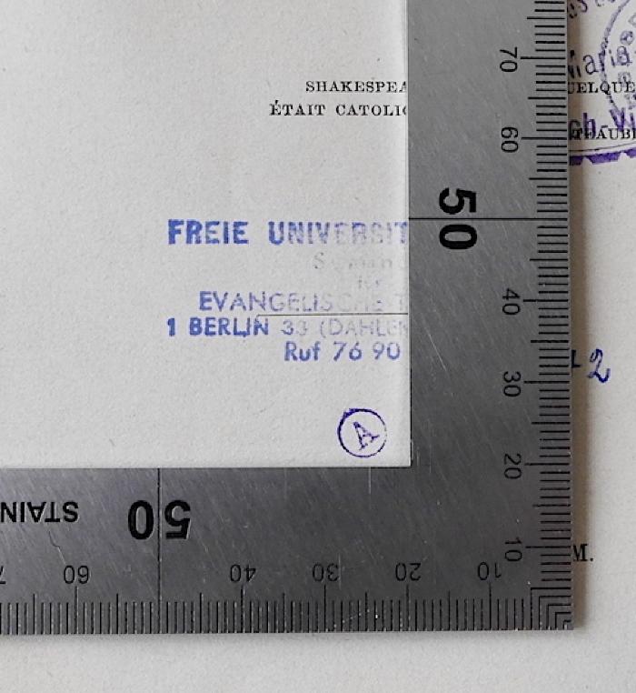 HI 3320 R149 : Shakespeare's Stellung zur katholischen Religion (1884);-, Stempel: ; 'A'