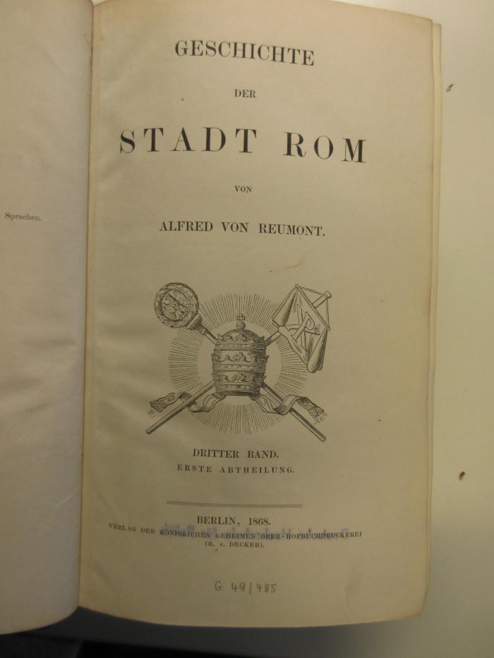 Gf 627-3 : Von der Rückverlegung des H. Stuhls bis zur Gegenwart. 1. Abtheilung, Die Restauration (1868)