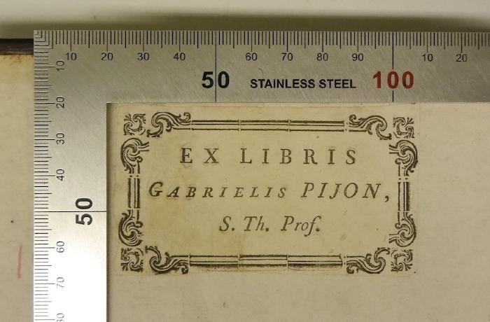 Ex libris Gabrielis Pijon, S. Th. Prof.