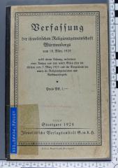 933.5(434.7) WUER : Verfassung der israelitischen Religionsgemeinschaft Württembergs : vom 18. März 1924; nebst e. Anhang, enth. e. Auszug aus d. württ. Gesetz über d. Kirchen vom 3. März 1924 u. e. Verzeichnis d. württ. isr. Religionsgemeinden u. Rabbinatsbezirke (1924)