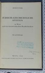 933.5 (436) PICK  : Jüdisch-geschichtliche Stätten : in Wien und den österreichischen Bundesländern  (1935)