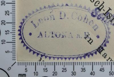 - (Cohen, Leon Daniel), Stempel: Exlibris, Name; 'Leon D. Cohen 
Altona a. E. '.  (Prototyp)