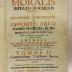 Rara M 549 : Theologia moralis usitato in scholis ordine, ac methodo concinnata, ab oppositis argumentis vindicata, et numerosis conscientiae casibus. 2 (1740)