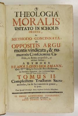 Rara M 549 : Theologia moralis usitato in scholis ordine, ac methodo concinnata, ab oppositis argumentis vindicata, et numerosis conscientiae casibus. 2 (1740)