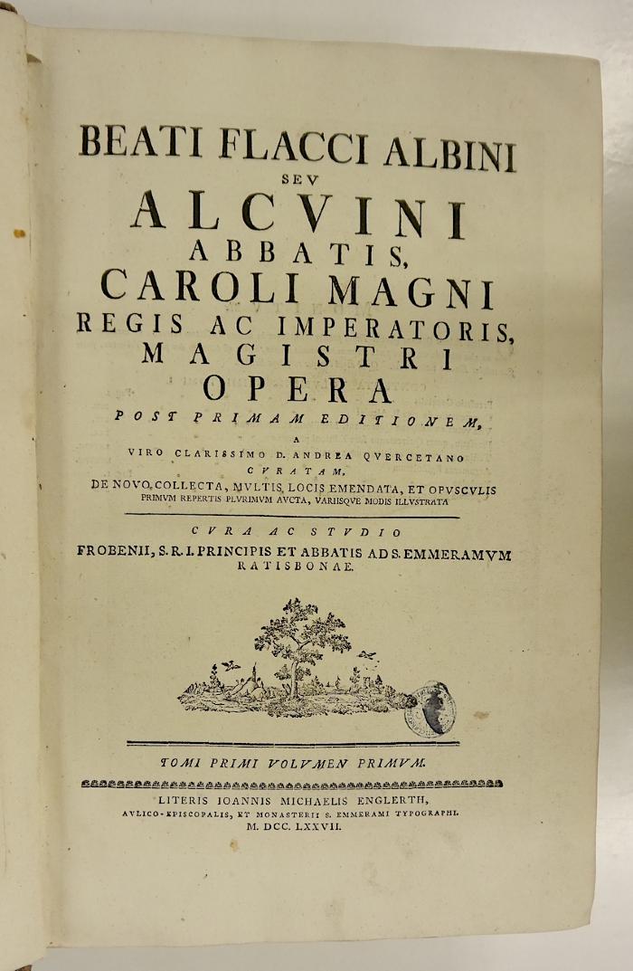 Rara M 618 und 619 : Beati Flacci Albini Sev Alcvini Abbatis, Caroli Magni Regis Ac Imperatoris, Magistri Opera. 1-2 (1777)