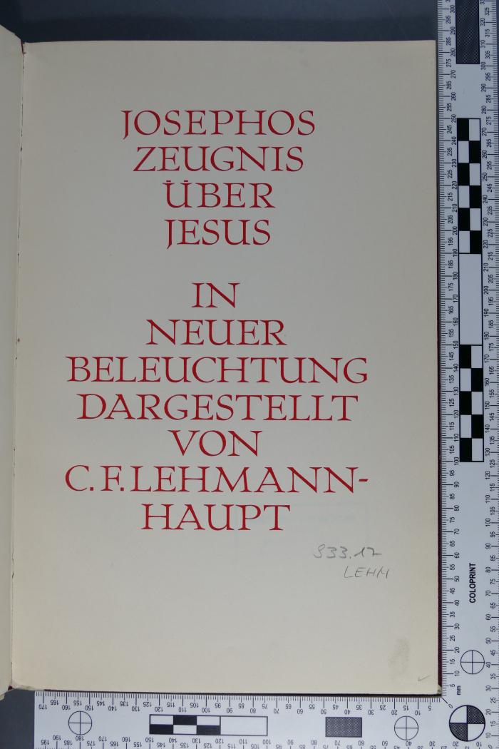 933.17 LEHM : Josephos Zeugnis über Jesus : in neuerer Beleuchtung dargestellt  (1931)