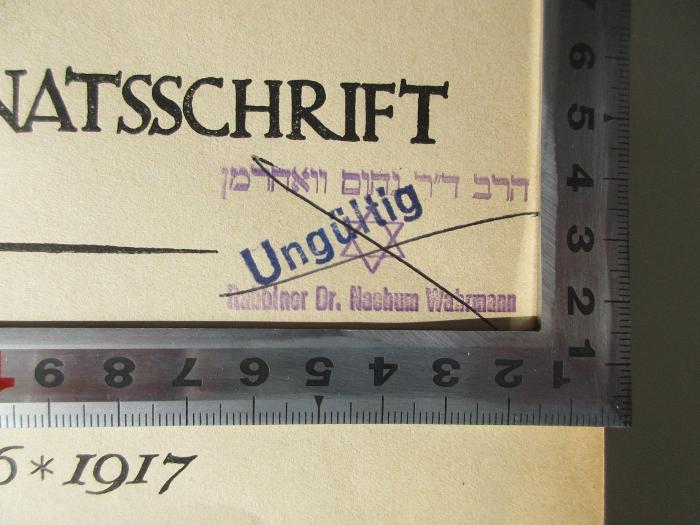 - (Wahrmann, Nachum), Stempel: Name, Zeichen; 'הרב ד"ר נחום וואהרמן
Rabbiner Dr. Nachum Wahrmann'.  (Prototyp)