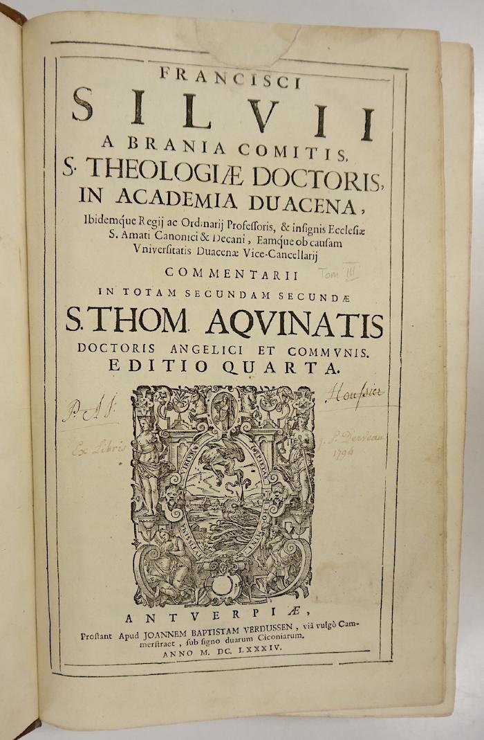 Rara M 631 : Commentarii in totam secundam secundae S. Thom. Aquinatis (1684)
