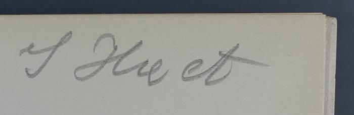 -, Von Hand: ; 'S Hu et [?]'