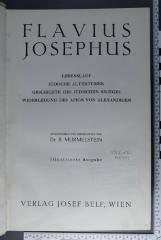 933.17 MURM  : Flavius Josephus : Lebenslauf; Jüdische Altertümer; Geschichte des jüdischen Krieges; Widerlegung des Apion von Alexandrien (1938)