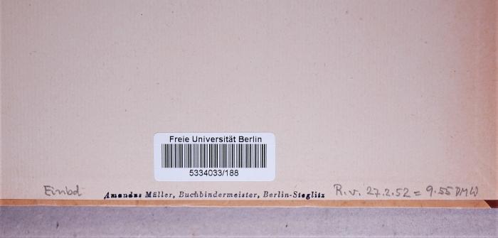 -, Von Hand: Notiz; 'Einbd
R.v.27.2.52 = 9.55 DMW'