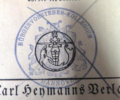 - (Hannover. Bürgervorsteher-Kollegium), Stempel: Name, Berufsangabe/Titel/Branche, Ortsangabe; 'BÜRGERVORSTEHER-KOLLEGIUM HANNOVER'. 