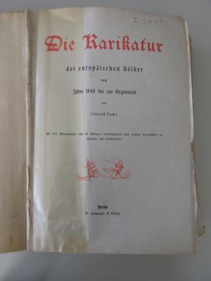 F 257-2 : Die Karikatur der europäischen Völker. [2], Vom Jahre 1848 bis zur Gegenwart : mit 515 Illustrationen und 65 Beilagen hervorragender und seltener Kunstblätter in Schwarz- und Farbdruck (1908)