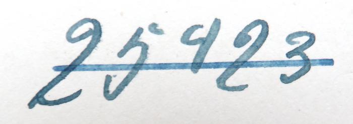 - (NSDAP-Gauarchiv und -museum Südhannover-Braunschweig), Von Hand: Signatur; '25423'. 