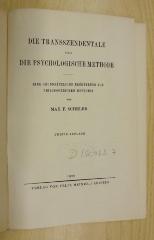 D /SCHEE 7 : Die transzendentale und die psychologische Methode : eine grundsätzliche Erörterung zur philosophischen Methodik (1922)