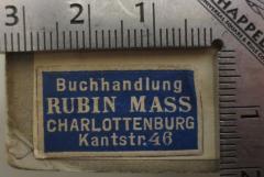 - (Buchhandlung Rubin Mass (Charlottenburg)), Etikett: Buchhändler, Ortsangabe, Name; 'Buchhandlung
Rubin Mass
Charlottenburg
Kantstr. 46'.  (Prototyp)