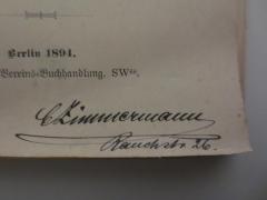 - (Zimmermann, Carl), Von Hand: Autogramm, Name, Ortsangabe; 'C Zimmermann
Rauchstr. 26.'. 