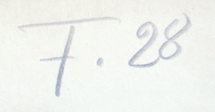 - (Loewenstein, Joseph), Von Hand: Nummer; 'F. 28'. 