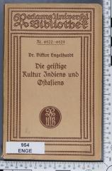 954 ENGE : Die geistige Kultur Indiens und Ostasiens  (1923)