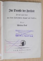 SA 316 : Im Dienste der Freiheit : Freud und Leid aus 6 Jahrzehnten Kampf und Aufstieg (1927)