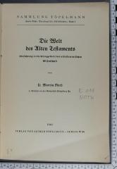 E 111 NOTH : Die Welt des Alten Testaments : Einführung in die Grenzgebiete der alttestamentlichen Wissenschaft (1940)
