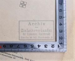 - (Archiv des Einheitsverbandes der Eisenbahner Deutschlands), Stempel: Name, Ortsangabe; 'Archiv des Einheitsverbandes der Eisenbahner Deutschlands
Berlin W 50, Rankestr. 4'.  (Prototyp)