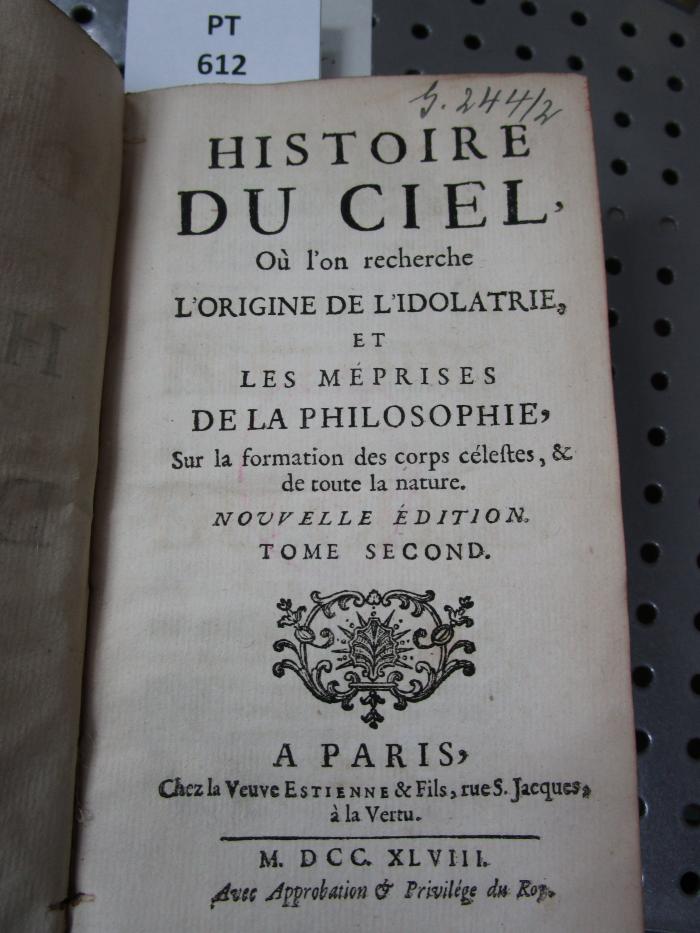  Histoire Du Ciel : Où L'On Recherche L'Origine De L'Idiolatrie Et Les Méprises De La Philosophie (1748)