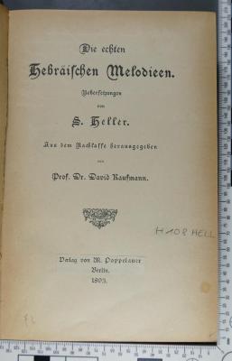 H 108 HELL : Die echten hebräischen Melodieen (1893)