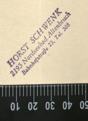 - (Schwenk, Horst), Stempel: Name, Ortsangabe, ; 'Horst Schwenk
2193 Nordseebad Altenbruch
Bahnhofstraße 23, Tel. 308'. 