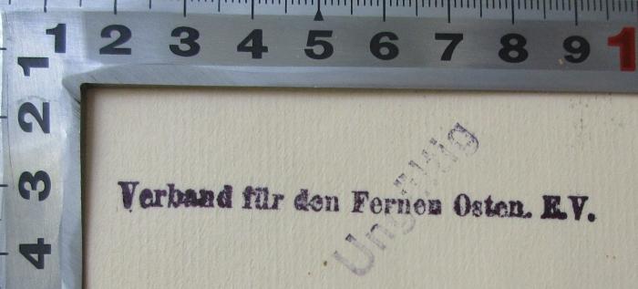 - (Verband für den Fernen Osten E.V.), Stempel: Name; 'Verband für den Fernen Osten E.V.'.  (Prototyp)