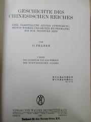 Gg 946a-1/-2 : Geschichte des Chinesischen Reichs : Eine Darstellung seiner Entstehung, seines Wesens und seiner Entwicklung bis zur neusten Zeit.
1. Band: Das Altertum und das Werden des Konfuzianischen Staates.
2. Band: Der Konfuzianische Staat I. Der Aufstieg zur Weltmacht. (1930/1936)