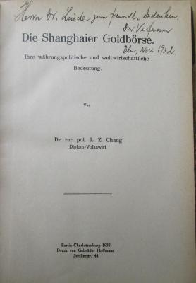 SA 1642 : Die Shanghaier Goldbörse : ihre währungspolitische und weltwirtschaftliche Bedeutung. (1932)